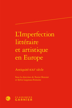 Couverture de l’ouvrage L'Imperfection littéraire et artistique en Europe
