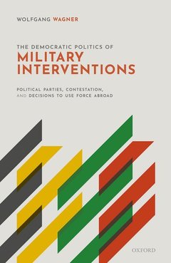 Couverture de l’ouvrage The Democratic Politics of Military Interventions