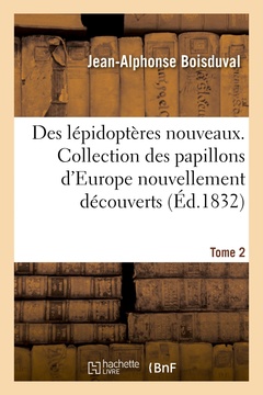 Couverture de l’ouvrage Icones historique des lépidoptères nouveaux ou peu connus. Tome 2