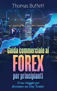 Couverture de l’ouvrage Guida commerciale al FOREX per principianti