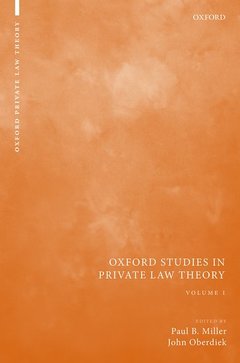 Couverture de l’ouvrage Oxford Studies in Private Law Theory: Volume I