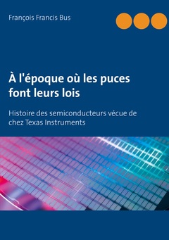 Cover of the book À l'époque où les puces font leurs lois