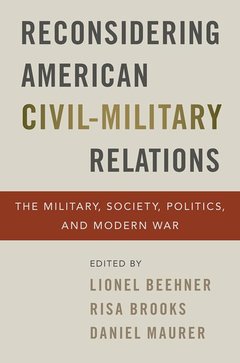 Couverture de l’ouvrage Reconsidering American Civil-Military Relations