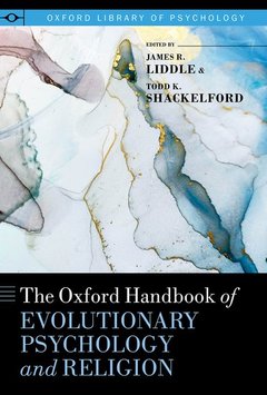 Couverture de l’ouvrage The Oxford Handbook of Evolutionary Psychology and Religion