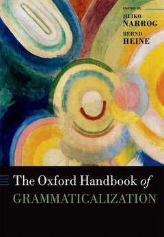 Couverture de l’ouvrage The Oxford Handbook of Grammaticalization