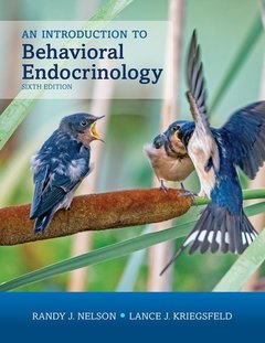 Couverture de l’ouvrage An Introduction to Behavioral Endocrinology, Sixth Edition