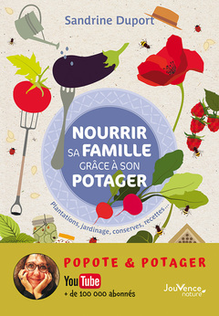 Cover of the book Nourrir sa famille grâce à son potager 