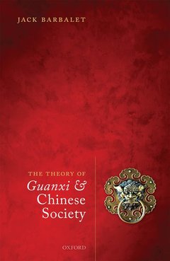 Cover of the book The Theory of Guanxi and Chinese Society