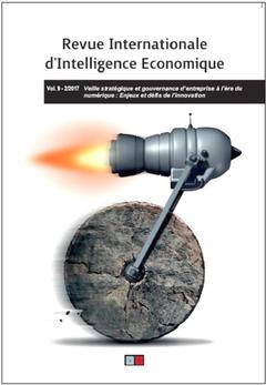 Couverture de l’ouvrage Revue internationale d'intelligence économique 9-2/2017