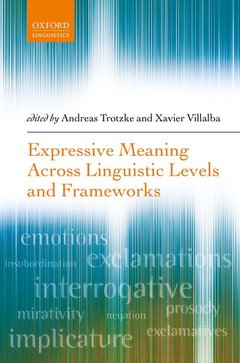 Couverture de l’ouvrage Expressive Meaning Across Linguistic Levels and Frameworks