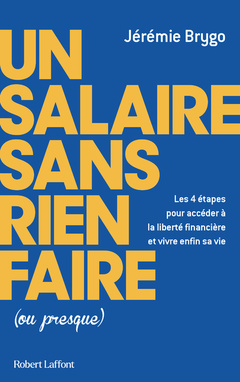 Cover of the book Un salaire sans rien faire (ou presque)