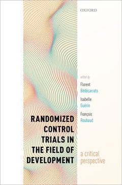 Couverture de l’ouvrage Randomized Control Trials in the Field of Development