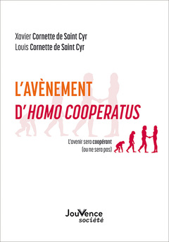 Couverture de l’ouvrage L'avènement d'Homo Cooperatus 