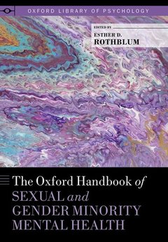 Cover of the book The Oxford Handbook of Sexual and Gender Minority Mental Health