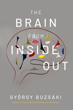 Couverture de l’ouvrage The Brain from Inside Out