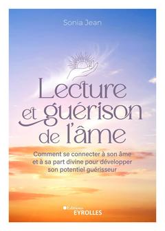 Cover of the book Lecture et guérison de l'âme