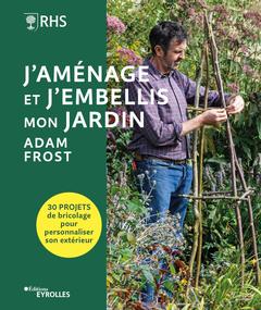Cover of the book J'aménage et j'embellis mon jardin