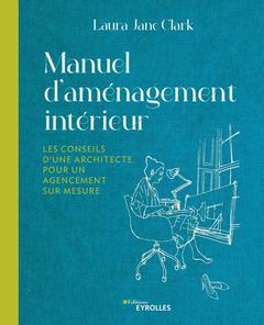 Cover of the book Manuel d'aménagement intérieur