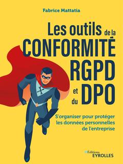 Couverture de l’ouvrage Les outils de la conformité RGPD et du DPO