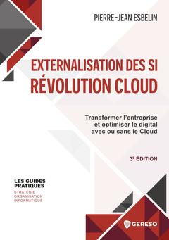 Couverture de l’ouvrage Externalisation des SI : révolution Cloud