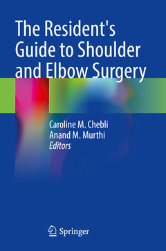 Couverture de l’ouvrage The Resident's Guide to Shoulder and Elbow Surgery