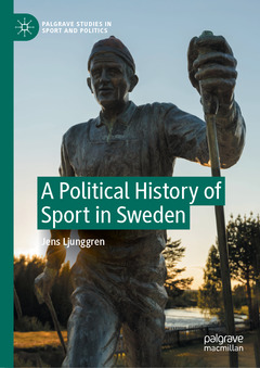 Couverture de l’ouvrage A Political History of Sport in Sweden