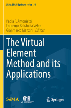 Couverture de l’ouvrage The Virtual Element Method and its Applications