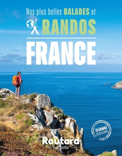Cover of the book Nos plus belles balades et randos en France