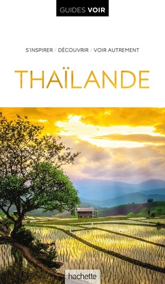 Couverture de l’ouvrage Guide Voir Thaïlande