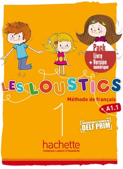 Couverture de l’ouvrage Les Loustics 1 - Pack Livre + Version numérique (A1.1)