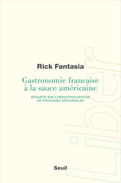 Couverture de l’ouvrage Gastronomie française à la sauce américaine