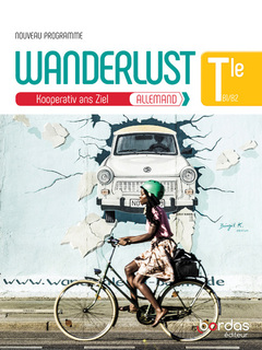 Couverture de l’ouvrage Wanderlust Allemand Tle 2020 - Manuel