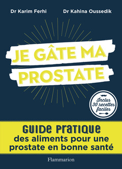 Cover of the book Je gâte ma prostate