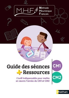 Cover of the book MHF - Guide des séances + ressources CM1/CM2