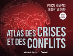 Couverture de l’ouvrage Atlas des crises et des conflits - 5e éd.
