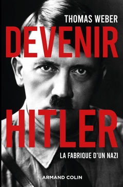 Couverture de l’ouvrage Devenir Hitler - La fabrique d'un nazi