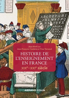 Couverture de l’ouvrage Histoire de l'enseignement en France - XIXe-XXIe siècle