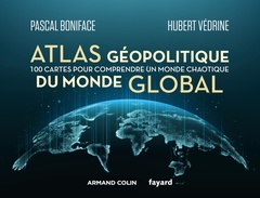 Couverture de l’ouvrage Atlas géopolitique du monde global