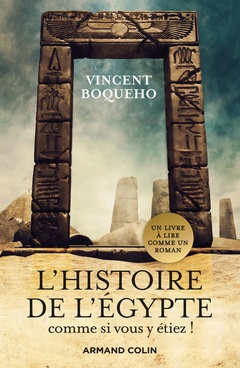Couverture de l’ouvrage L'Histoire de l'Egypte comme si vous y étiez !