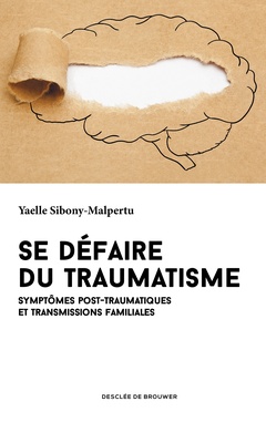 Cover of the book Se défaire du traumatisme