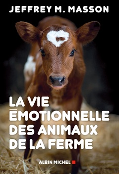 Cover of the book La Vie émotionnelle des animaux de la ferme