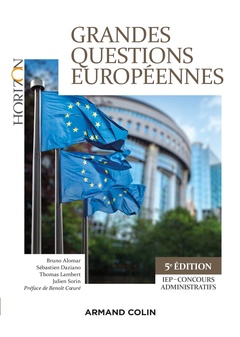 Couverture de l’ouvrage Grandes questions européennes - 5e éd. - IEP-Concours administratifs