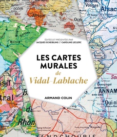 Couverture de l’ouvrage Les cartes murales de Vidal-Lablache