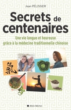 Cover of the book Secrets de centenaires