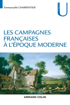 Couverture de l’ouvrage Les campagnes françaises à l'époque moderne