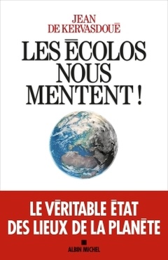 Couverture de l’ouvrage Les Ecolos nous mentent !