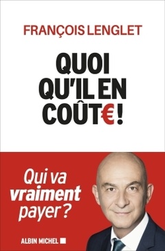 Cover of the book Quoi qu'il en coûte !