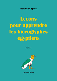 Couverture de l’ouvrage Leçons pour apprendre les hiéroglyphes égyptiens