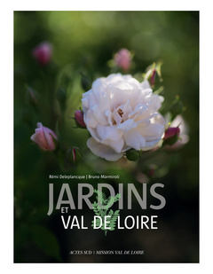 Couverture de l’ouvrage Jardins et Val de Loire