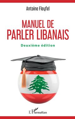 Couverture de l’ouvrage Manuel de parler libanais